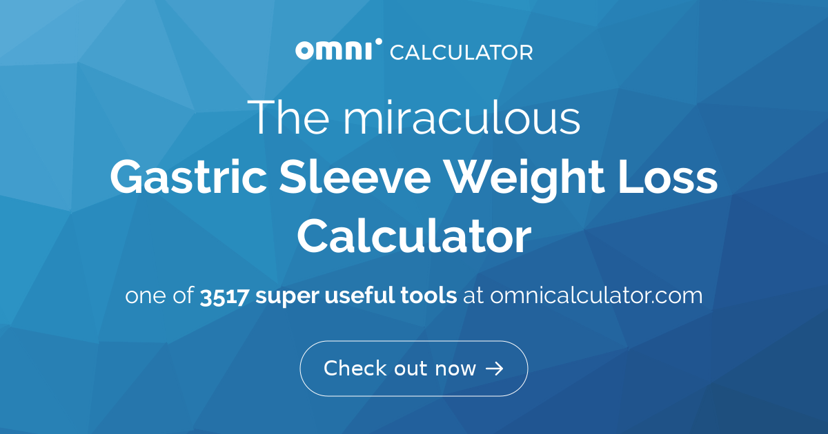 Gastric Sleeve Weight Loss Calculator