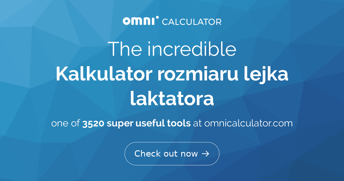 Kalkulator Rozmiaru Lejka Laktatora