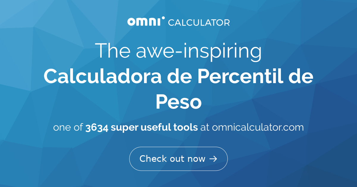 Calculadora De Percentil De Peso Peso Correto Da Crian A