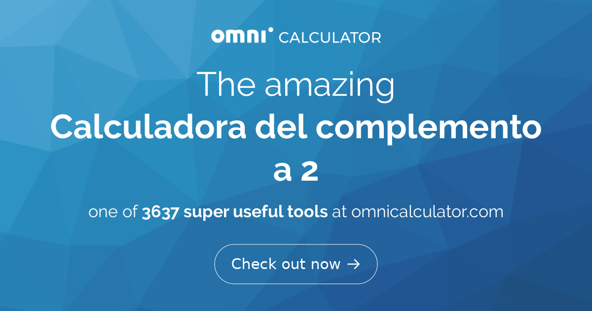 Calculadora Del Complemento A De Un Binario