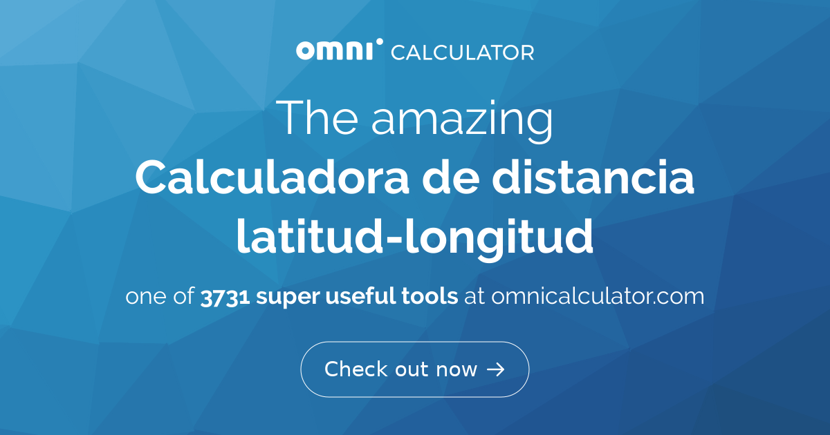 Calculadora De Distancia Latitud Longitud