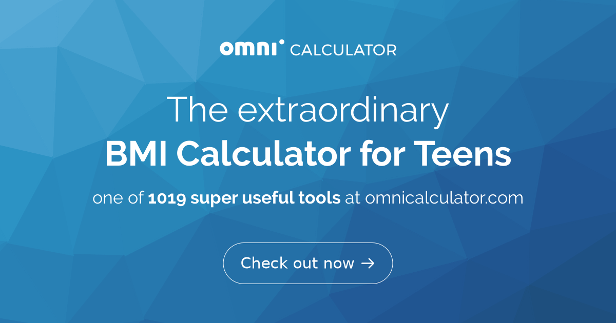 BMI Calculator for Kids | BMI Charts for Teens, Healthy BMI for Teens