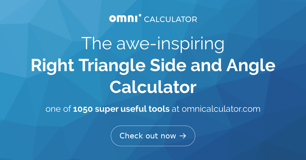 Right Triangle Calculator | Find a, b, c, and Angle - Omni