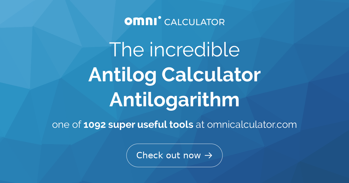 antilogarithm examples