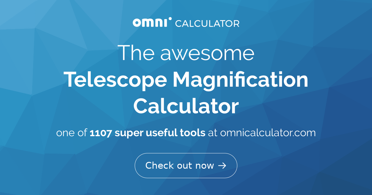 Telescope Magnification Calculator