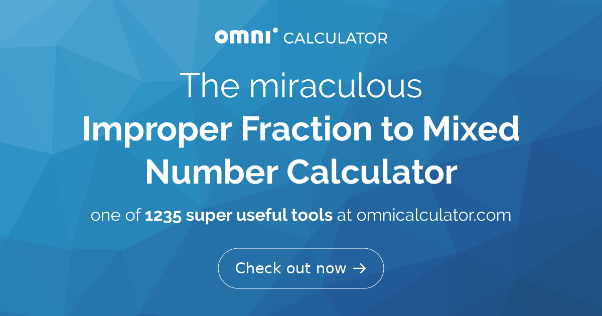 improper fractions calculator
