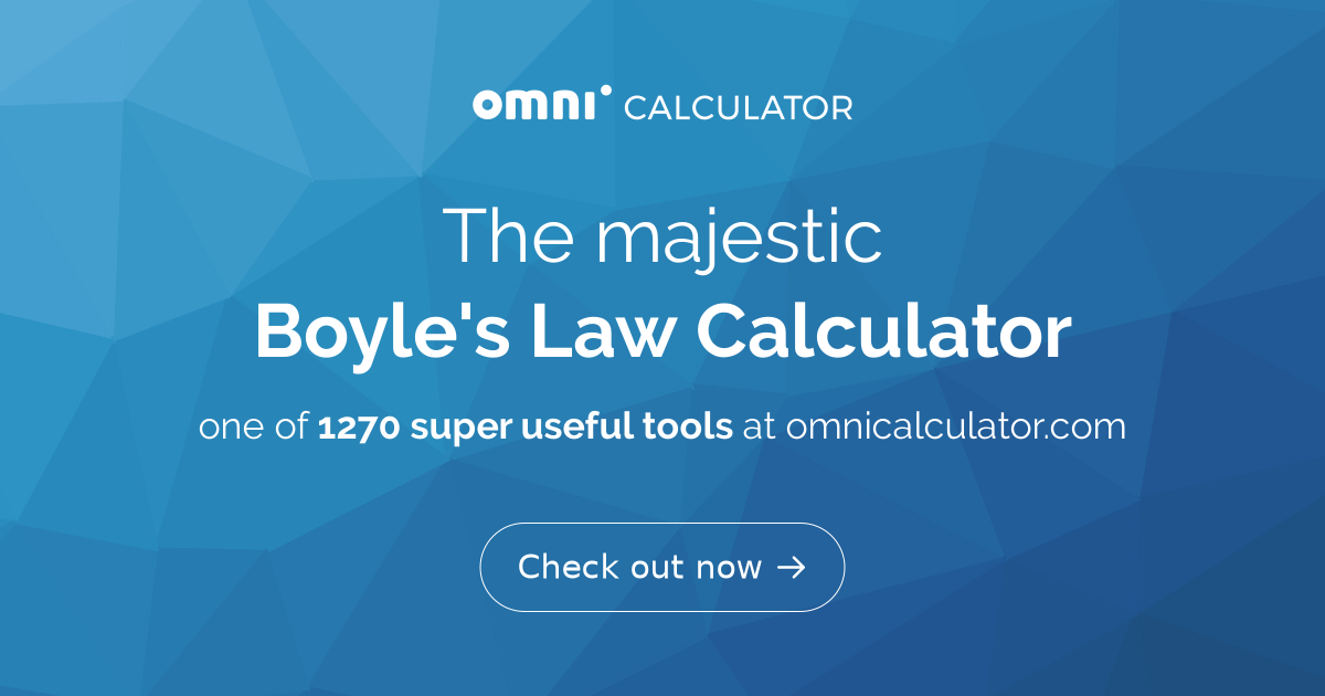 Boyle's Law Calculator