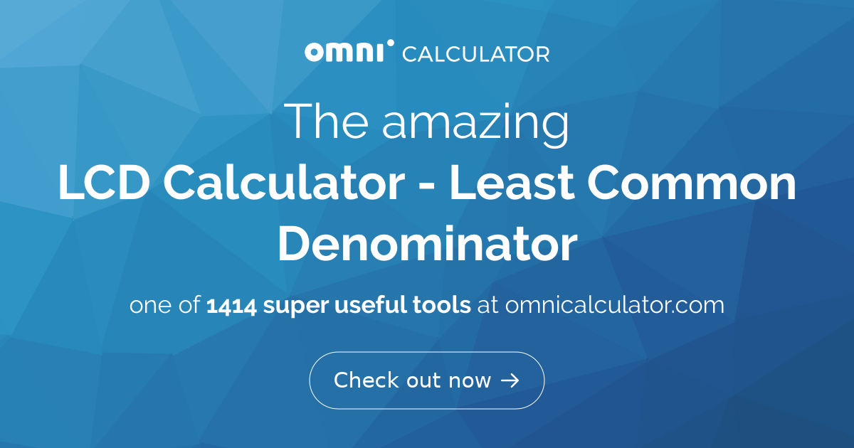 least common denominator for fractions calculator