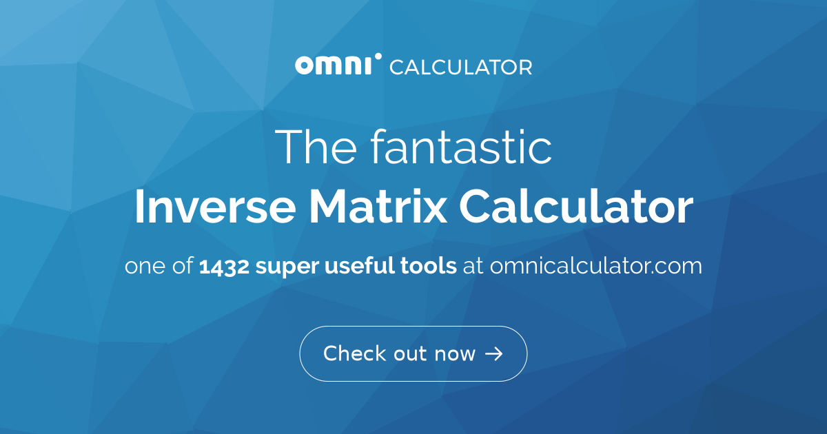 Inverse Matrix Calculator