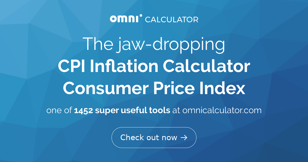 CPI Inflation Calculator | Consumer Price Index