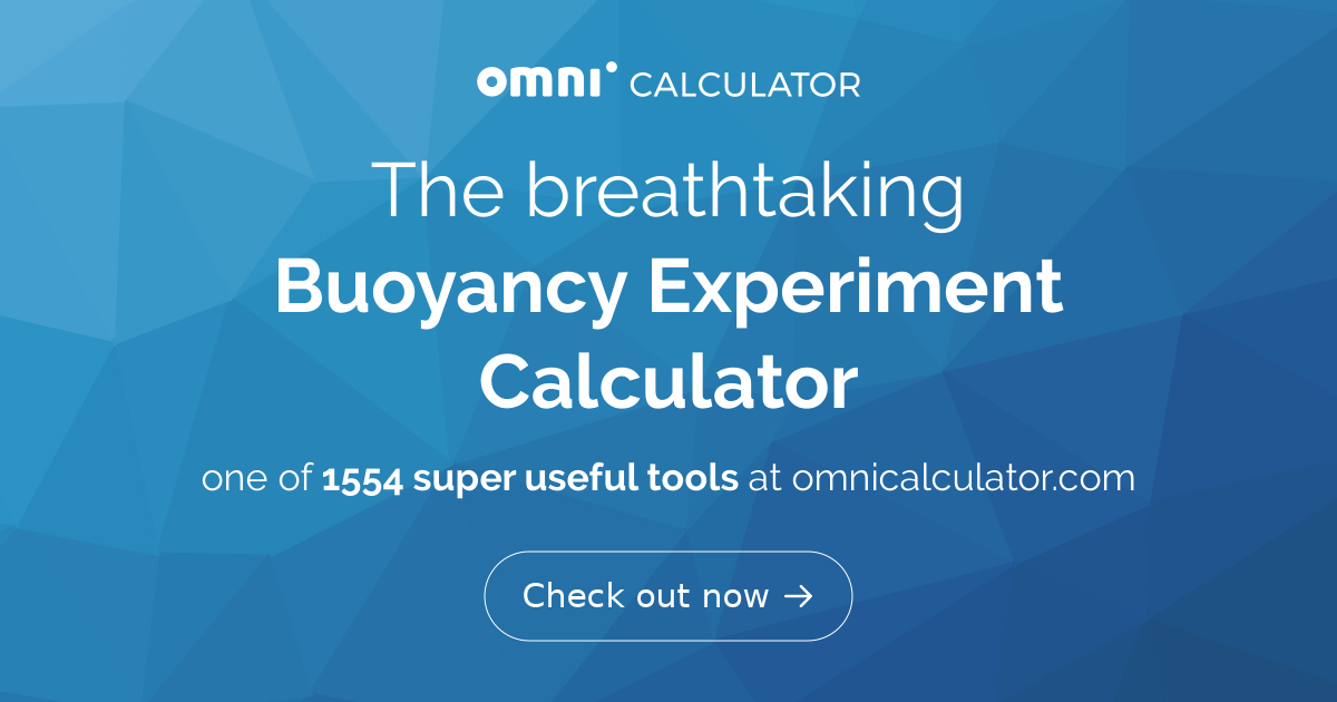 Buoyancy Experiment Calculator