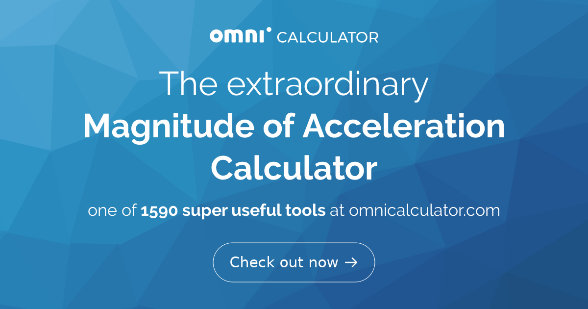 Magnitude of Acceleration Calculator