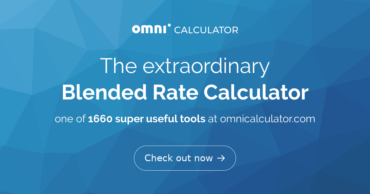 Blended Rate Calculator