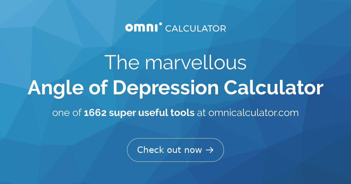 Angle of Depression Calculator