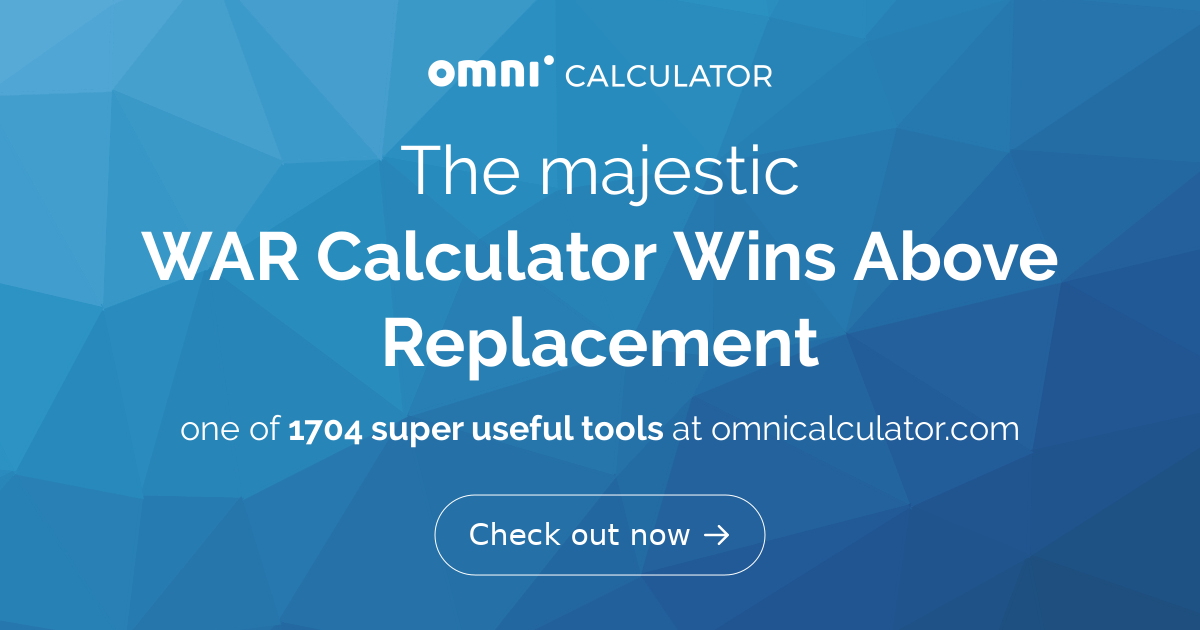 WAR Calculator (Wins Above Replacement)