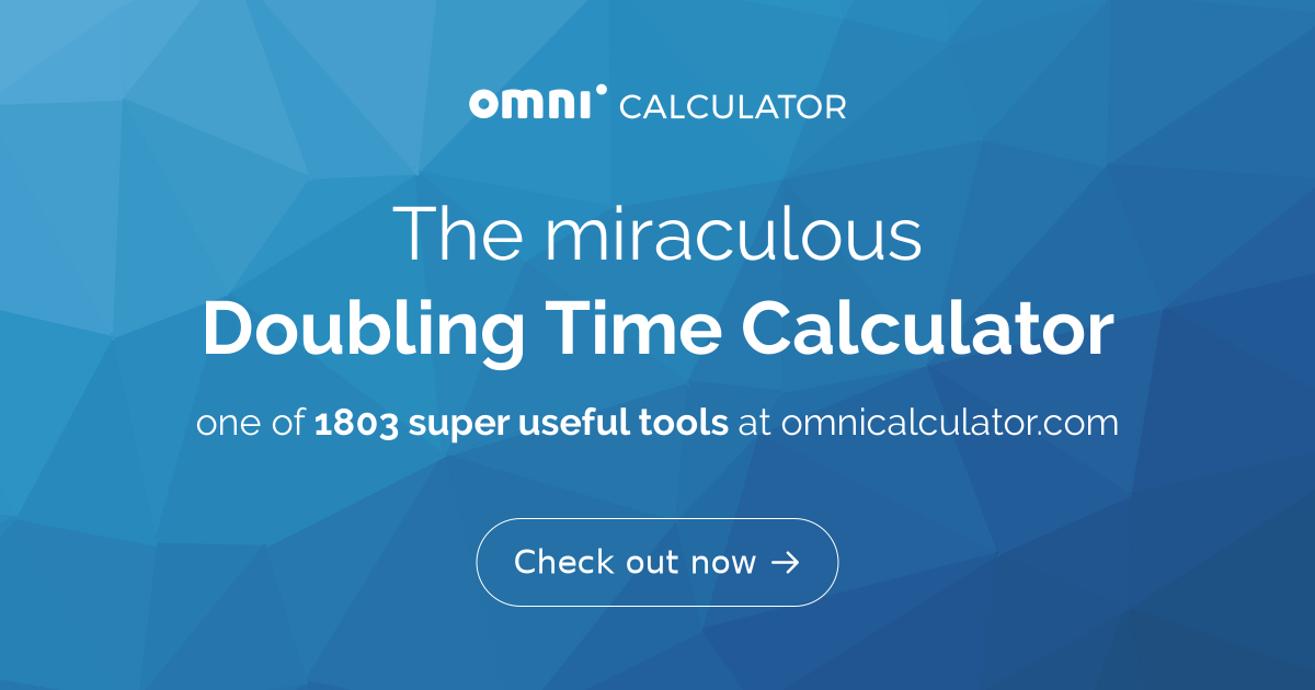 Doubling Time Calculator | Formula | Equation