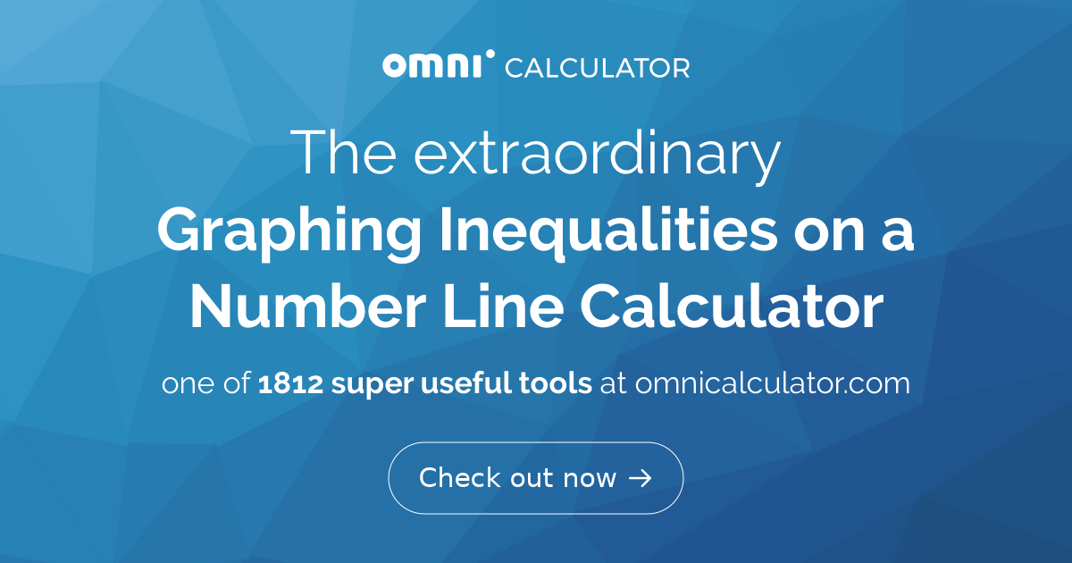 Graphing Inequalities on a Number Line Calculator