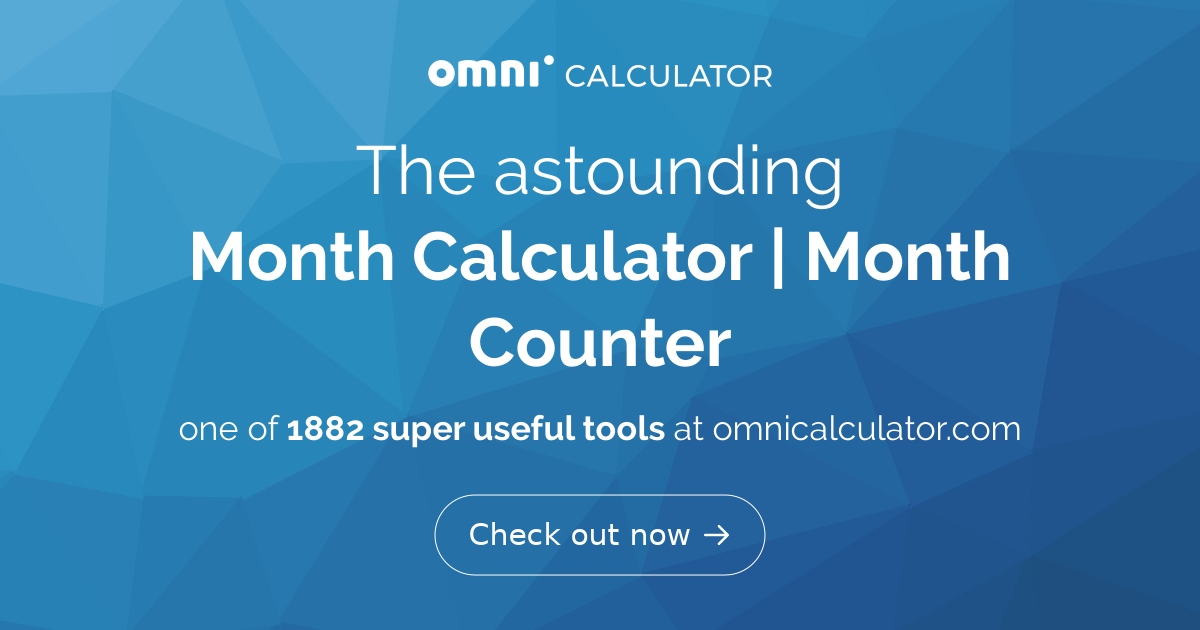 Month Calculator Month Counter