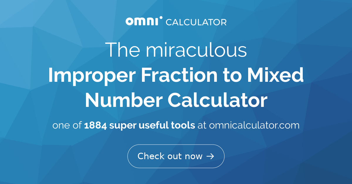 improper-fraction-to-mixed-number-calculator