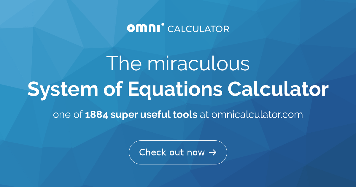 how to find the solution to the system of equations calculator