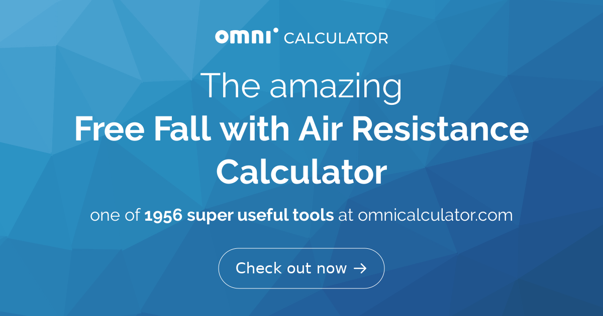 Free Fall with Air Resistance Calculator