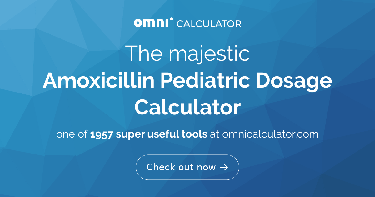 Amoxicillin Dosage Chart By Weight For Child