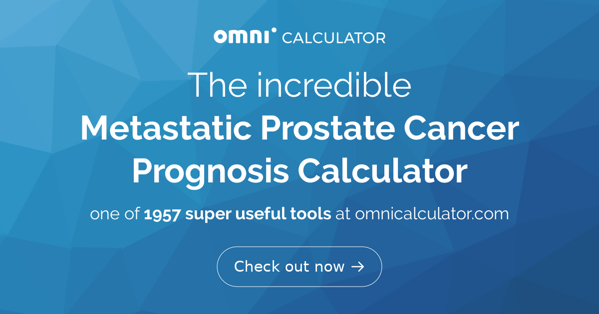 Metastatic Prostate Cancer Prognosis Calculator