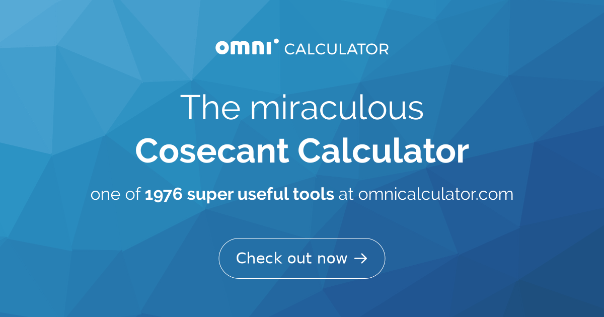 Cosecant Calculator Cosecant formula