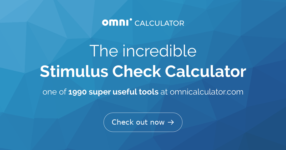 Stimulus Check Calculator