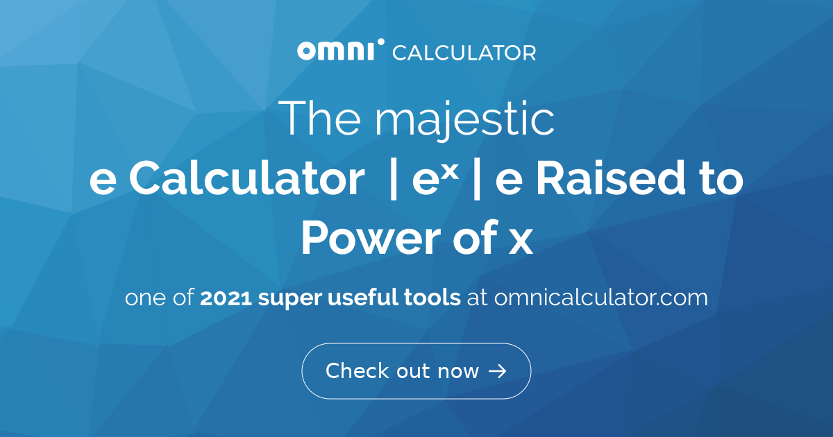 e-calculator-e-e-raised-to-power-of-x