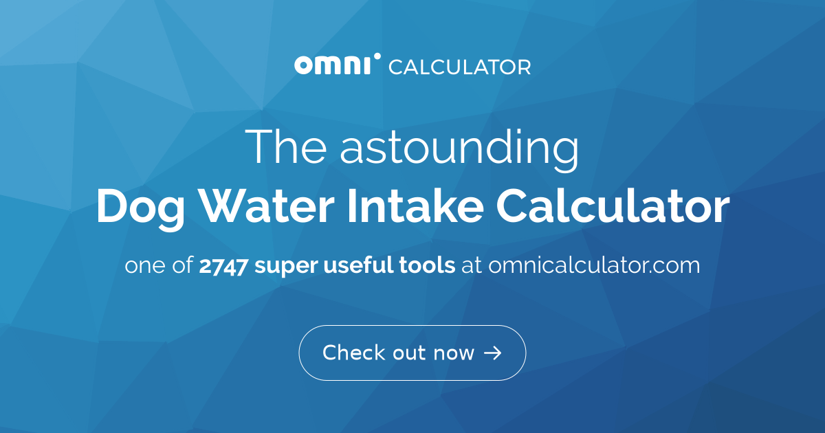 Dog Water Intake Calculator