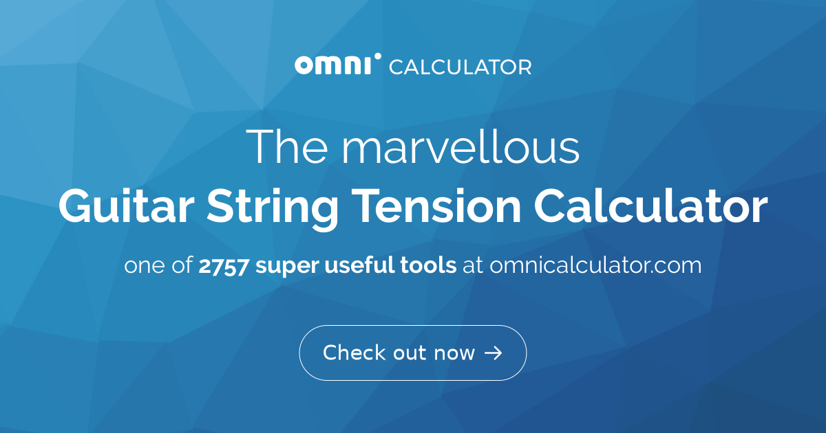 Guitar String Tension Calculator