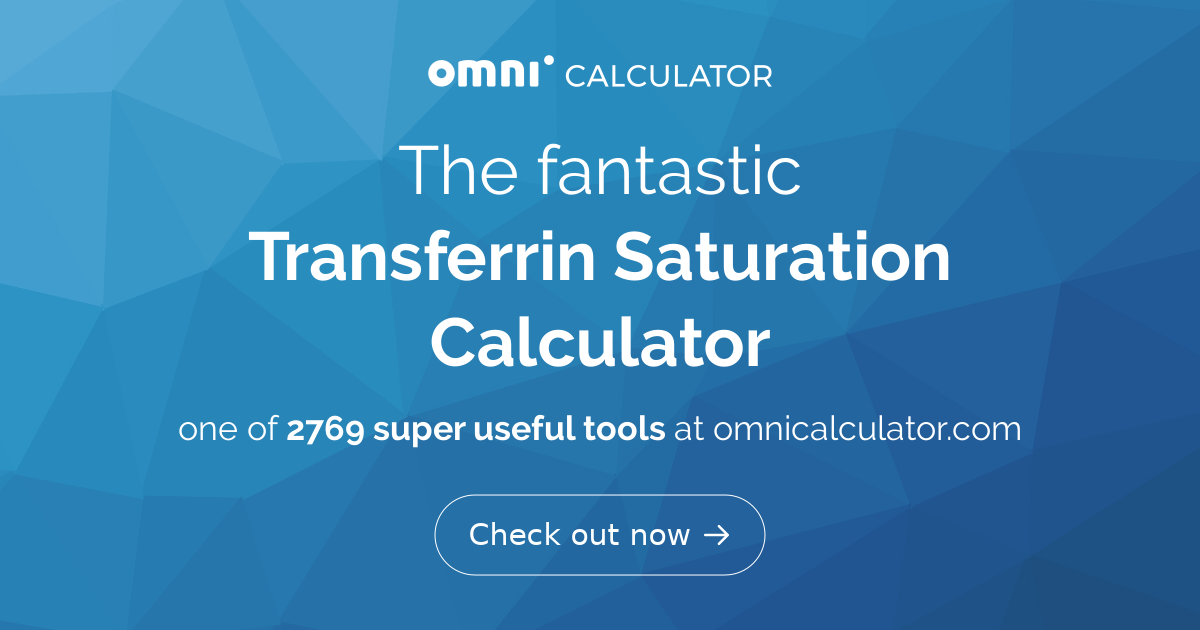 Transferrin Saturation Calculator