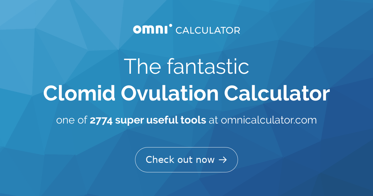 Clomid Ovulation Calculator