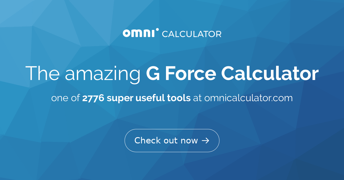 45550 mph to g force calculator