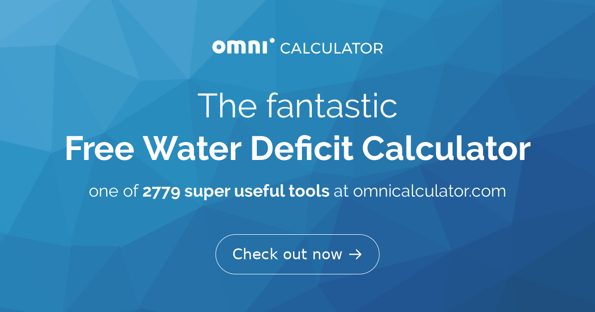 Free Water Deficit Calculator Free Water Deficit Calculator