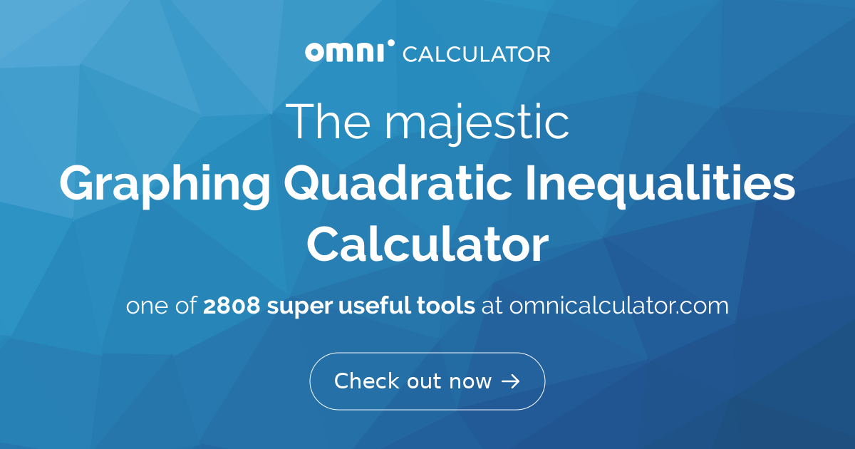 graphing quadratic inequalities on a number line calculator