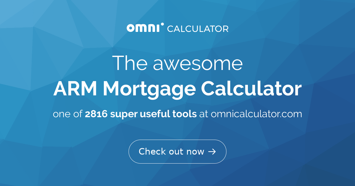ARM Mortgage Calculator
