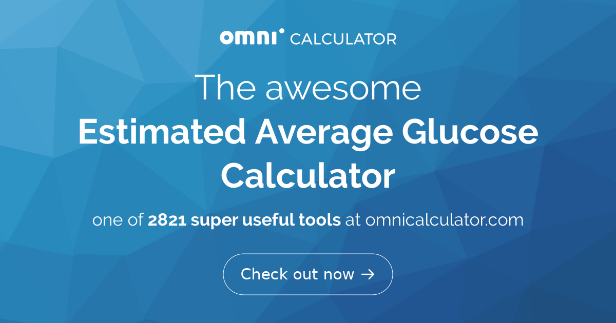Estimated average glucose calculator