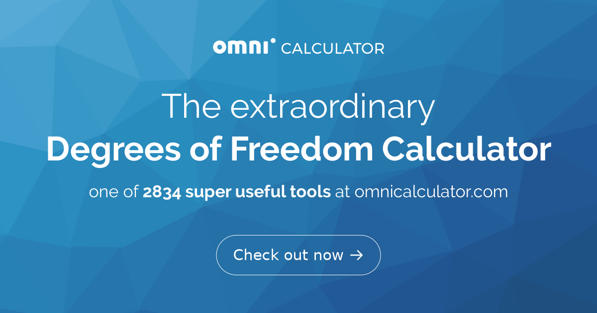 calculator degrees of freedom and k