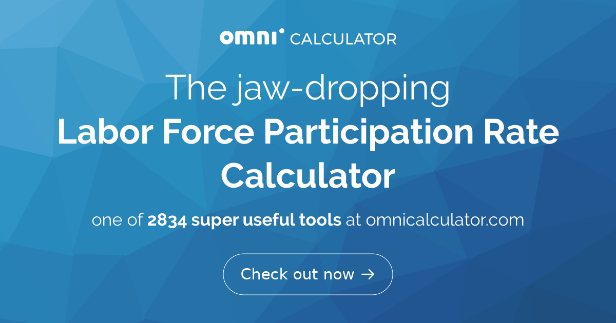 labor-force-participation-rate-calculator