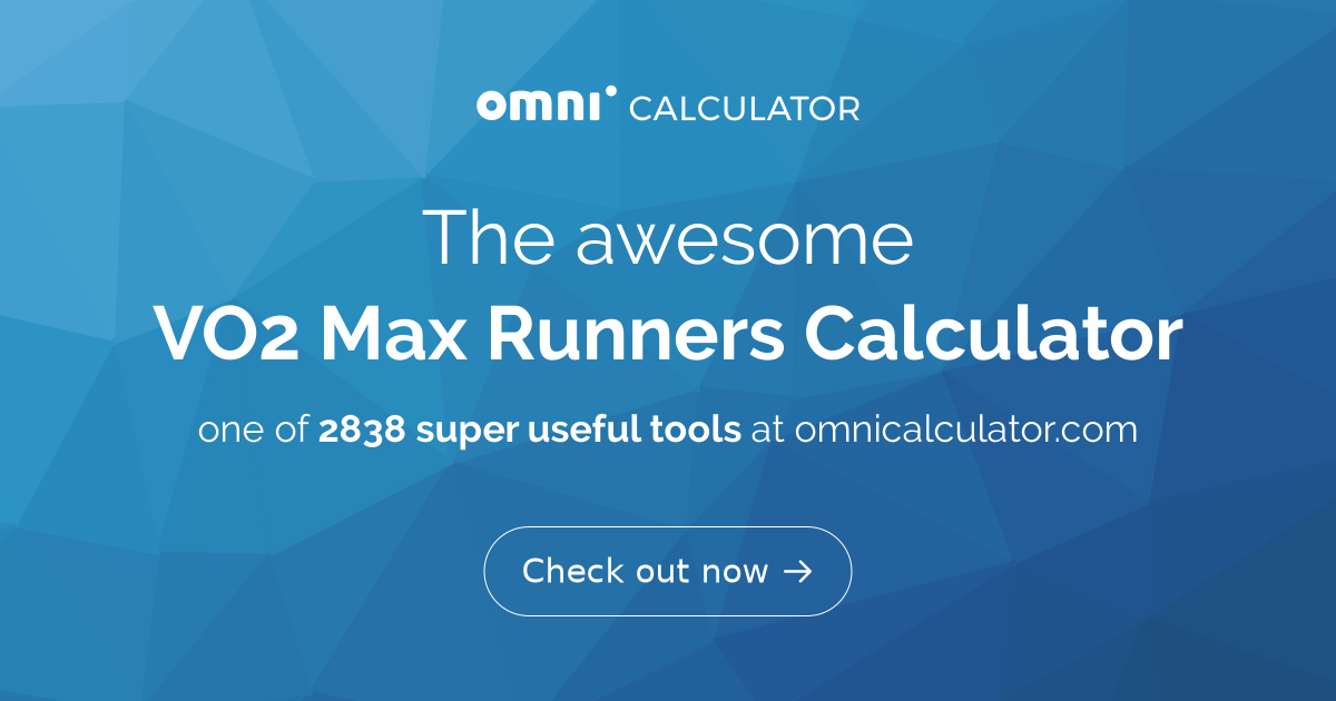 VO2 Max Runners Calculator VO2 Max Calculator