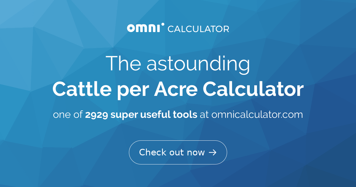 Cattle per Acre Calculator