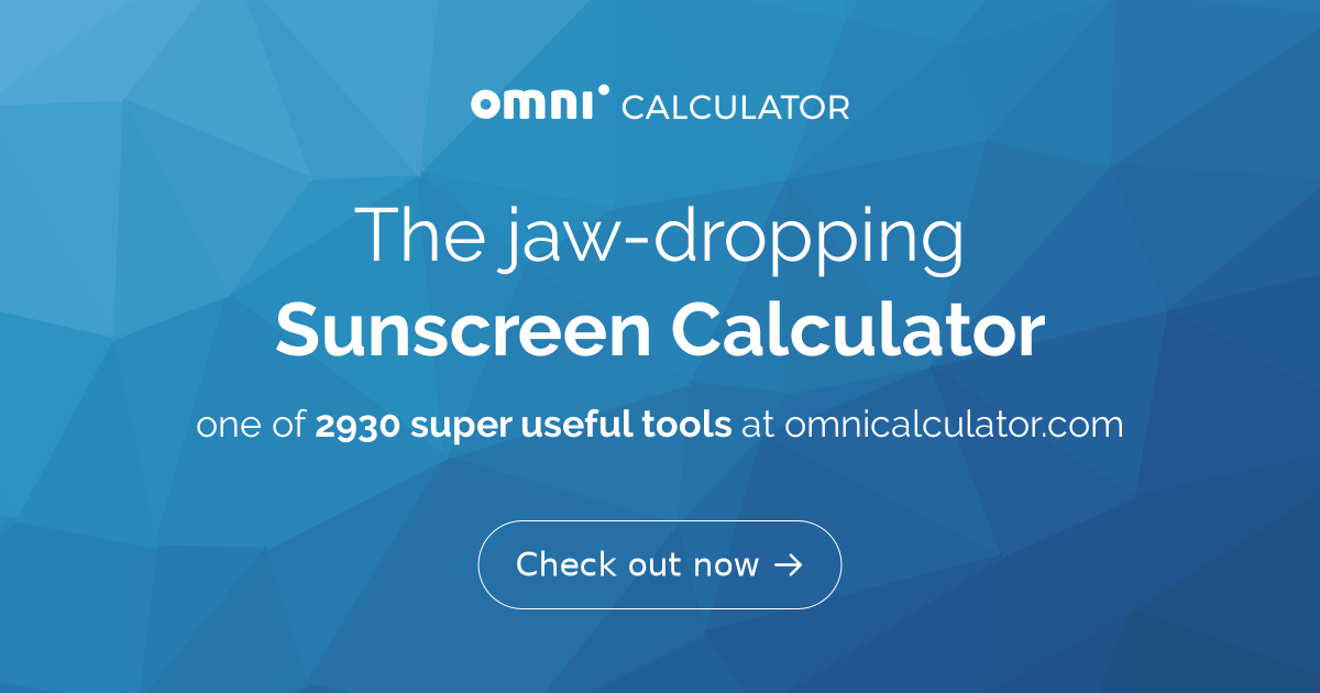 Sunscreen Calculator | How much to take for vacation?