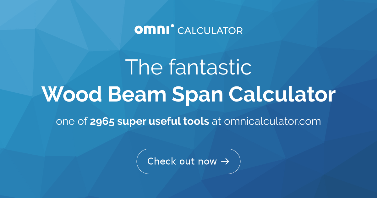 Wood Beam Span Calculator