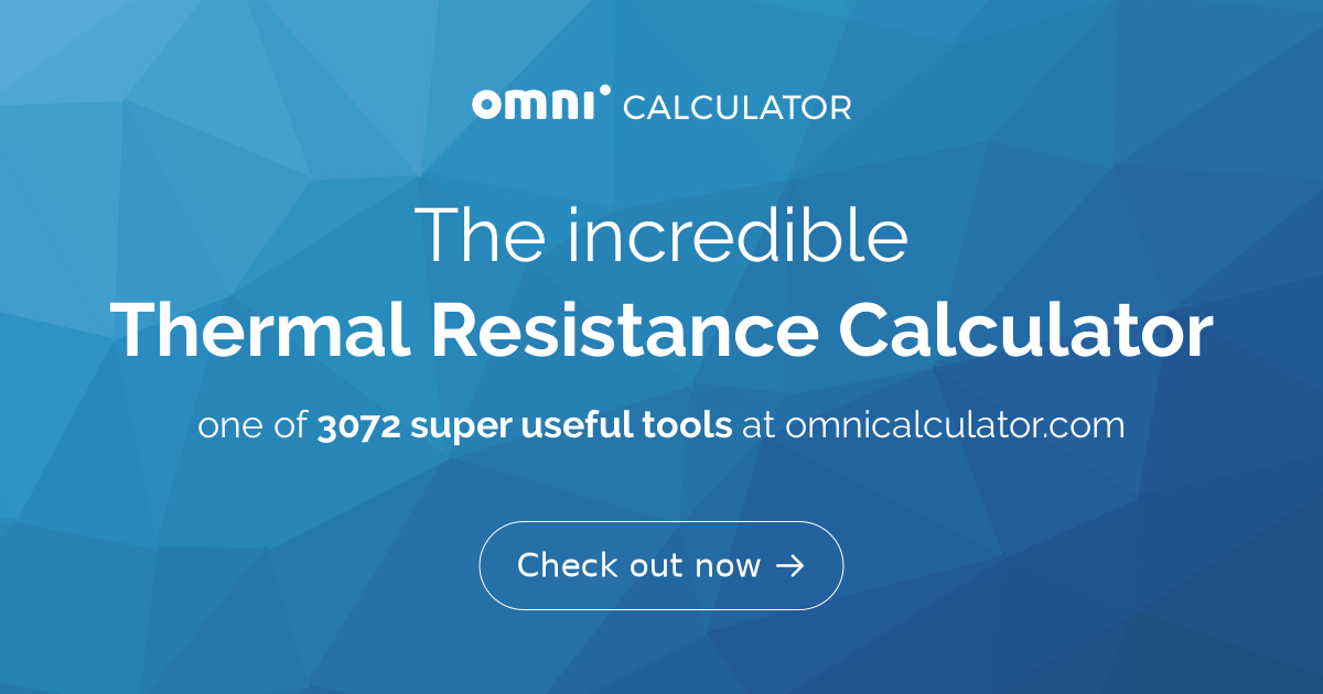 Thermal Resistance Calculator