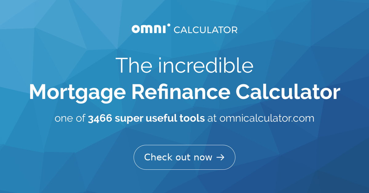 How To Use Refinance Calculator