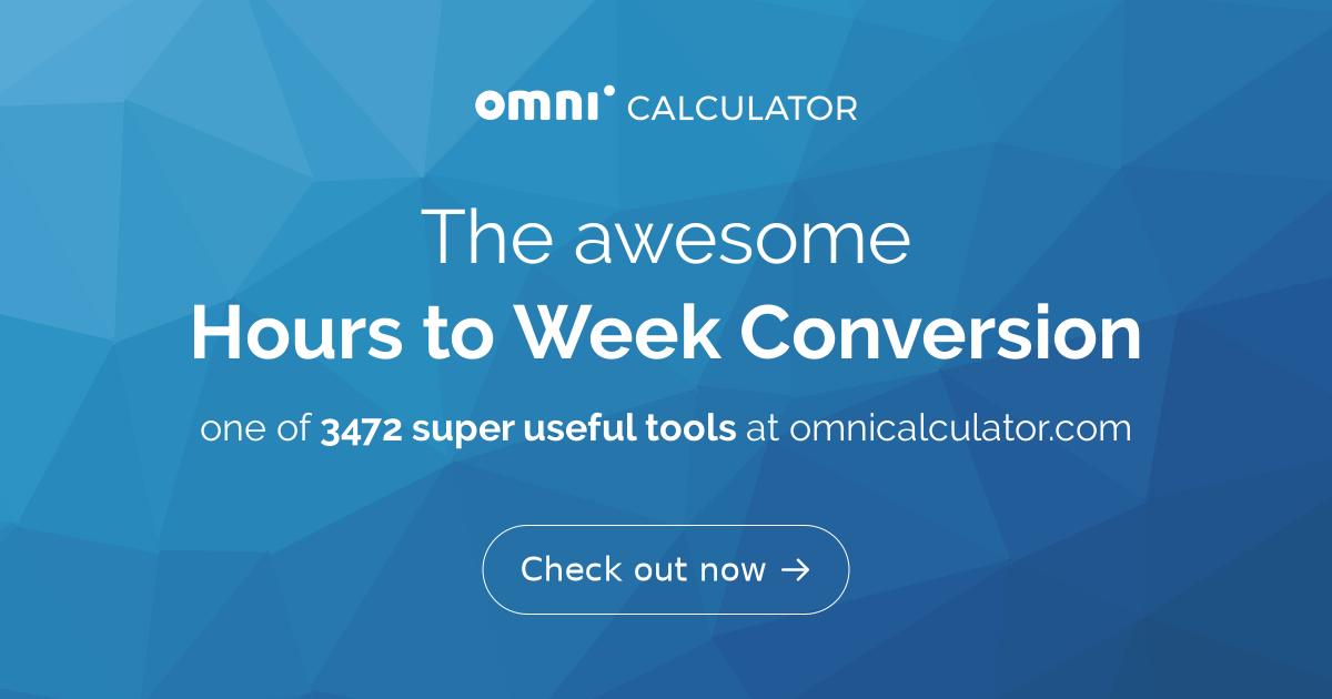 Hours to week conversion calculator