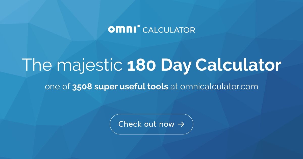 180 day calculator