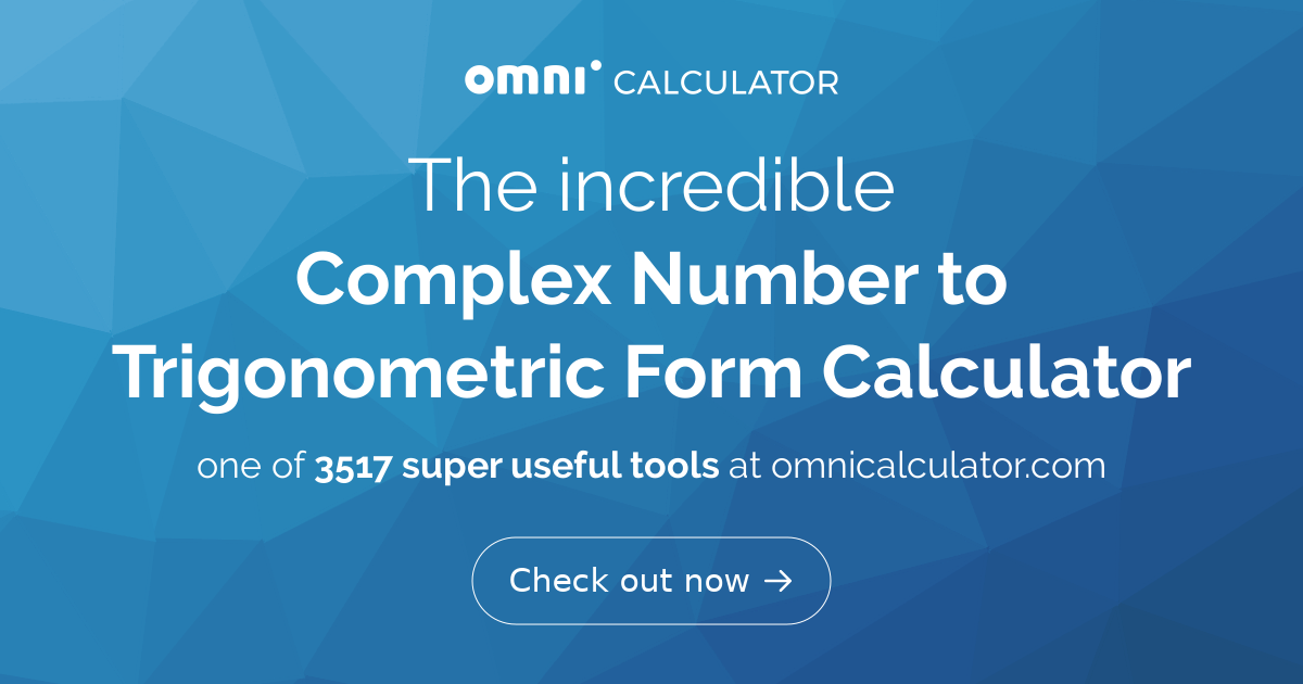 trigonometric form of a complex number calculator